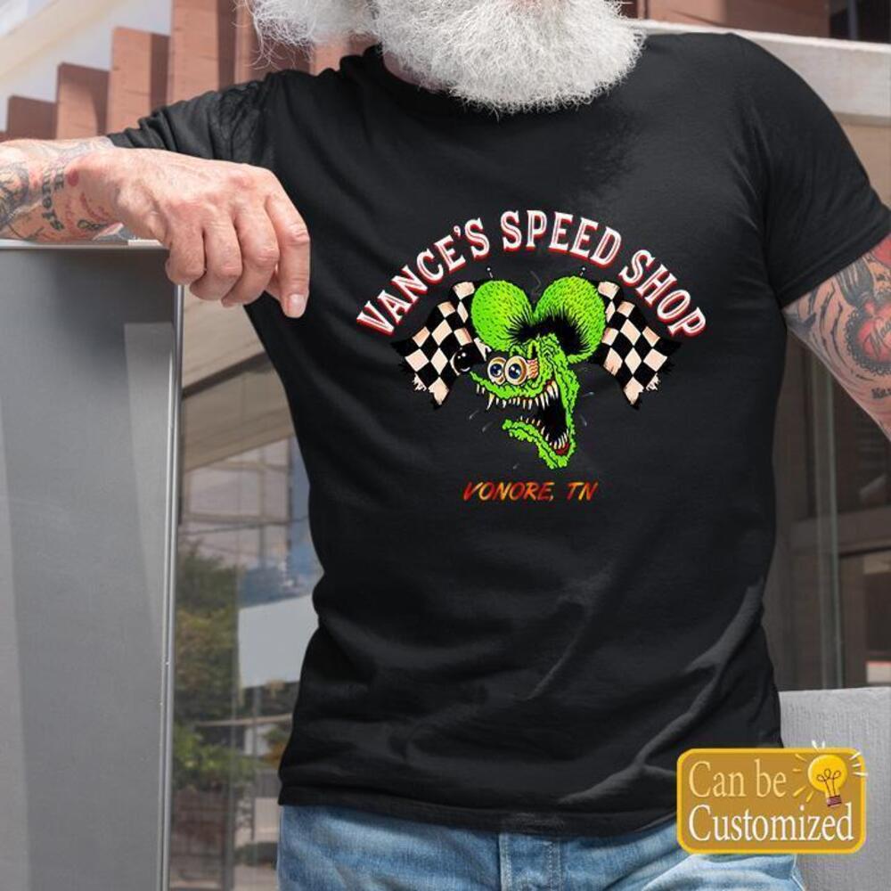 Personalized Rat Fink Speed Shop T Shirts